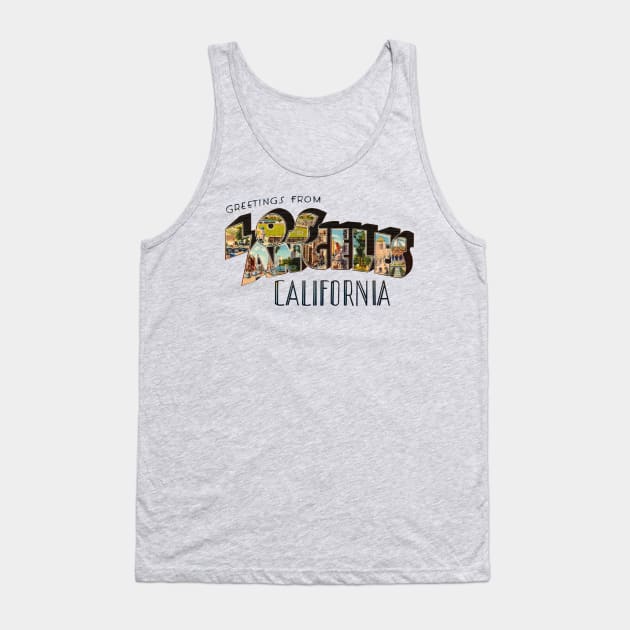 Greetings from Los Angeles California Tank Top by reapolo